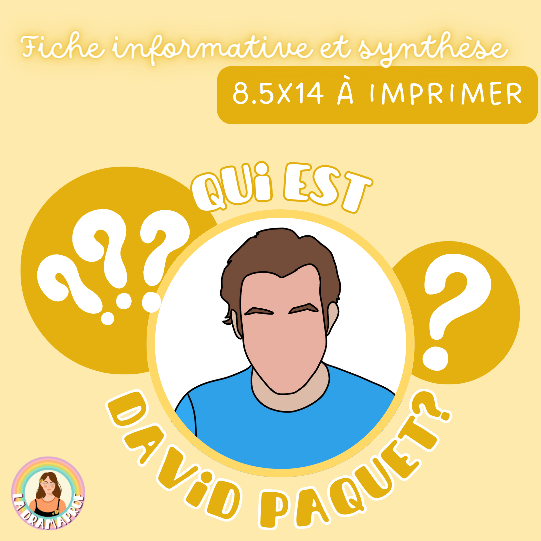 Fiche informative et synthèse | Qui est David Paquet?