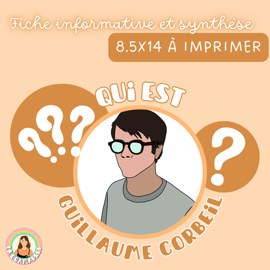 Fiche informative et synthèse | Qui est Guillaume Corbeil?