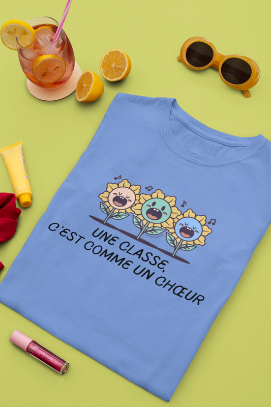 T-Shirt | Une classe, c'est comme un chœur