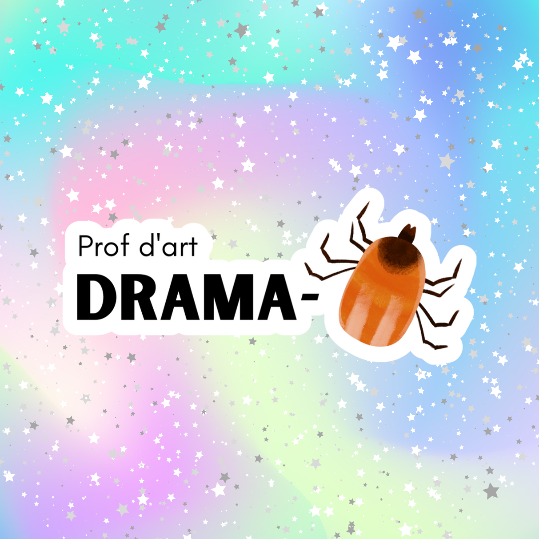 Autocollant: Prof d'art drama-tique