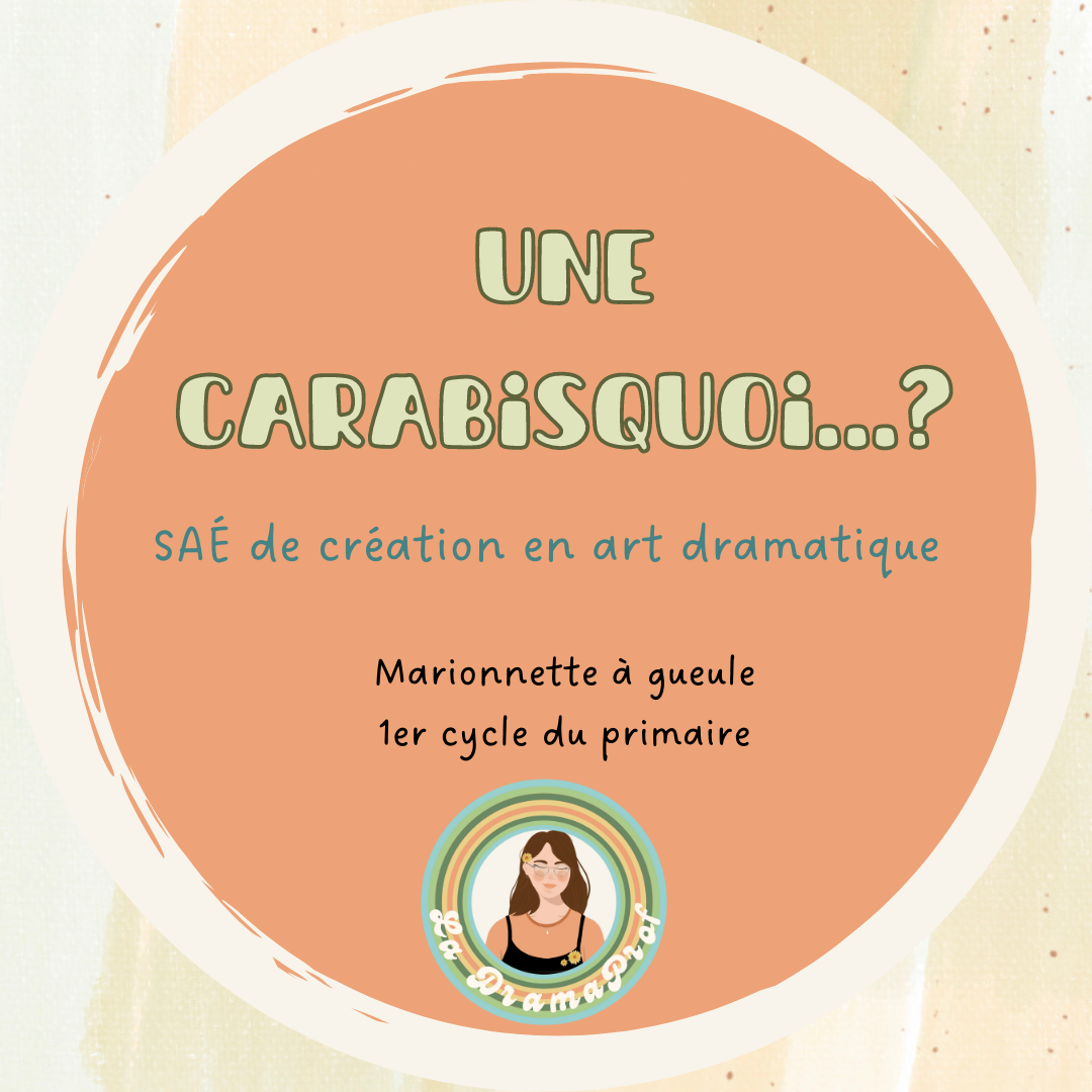 Une Carabisquoi? - SAÉ marionnette à gueule