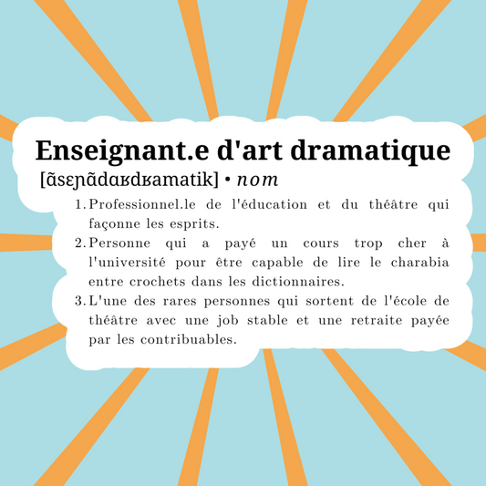 Autocollant: Définition Enseignant.e d'art dramatique